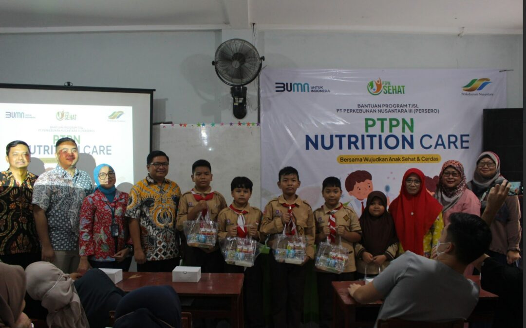 Peringati Hari Gizi Nasional, PTPN III Gelar Program PTPN Nutrition Care untuk Anak, Orang Tua Murid dan Guru