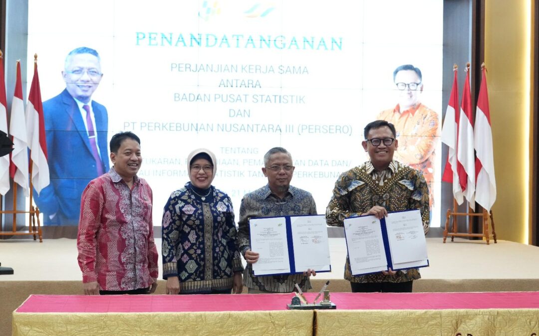 Perkuat Data Statistik Perkebunan, PTPN III (Persero) dan BPS Jalin Kerja Sama Strategis